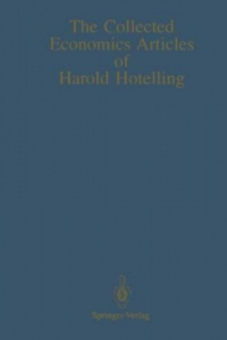 Könyv The Collected Economics Articles of Harold Hotelling Harold Hotelling