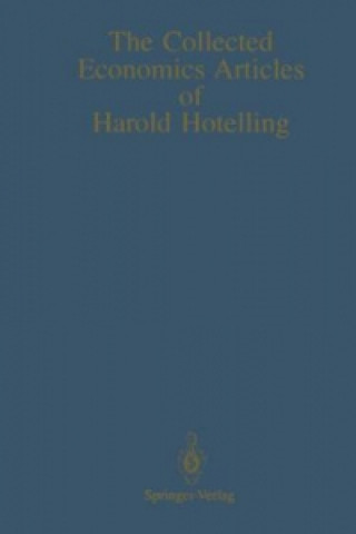 Book The Collected Economics Articles of Harold Hotelling Harold Hotelling