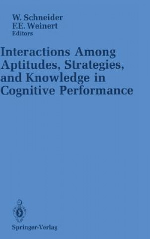 Βιβλίο Interactions Among Aptitudes, Strategies, and knowledge in Cognitive Performance Wolfgang Schneider