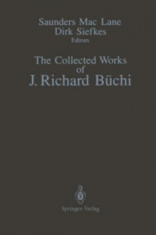Könyv Collected Works of J. Richard Buchi J. Richard Büchi