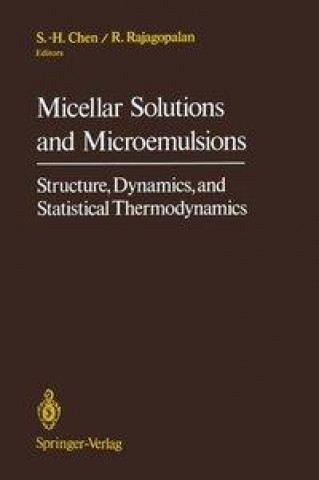 Kniha Micellar Solutions and Microemulsions Sow Hsin Chen