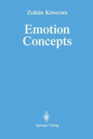Könyv Emotion Concepts Zoltan Kövecses