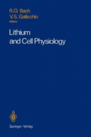 Knjiga Lithium and Cell Physiology Ricardo O. Bach