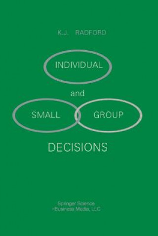 Livre Individual and Small Group Decisions K.J. Radford