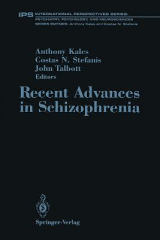 Könyv Recent Advances in Schizophrenia Anthony Kales