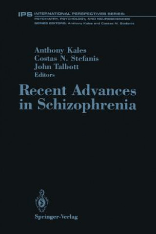 Kniha Recent Advances in Schizophrenia Anthony Kales