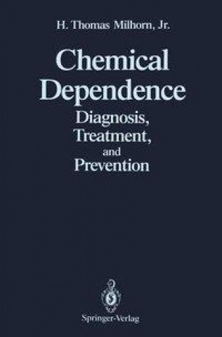 Carte Chemical Dependence H. Thomas Jr. Milhorn