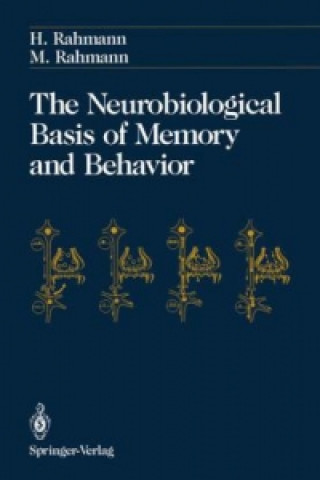 Книга Neurobiological Basis of Memory and Behavior Hinrich Rahmann