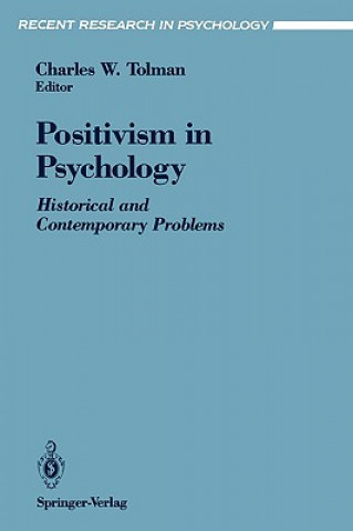 Kniha Positivism in Psychology Charles W. Tolman