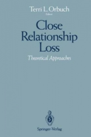 Książka Close Relationship Loss Terri L. Orbuch