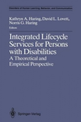 Carte Integrated Lifecycle Services for Persons with Disabilities Kathryn A. Haring