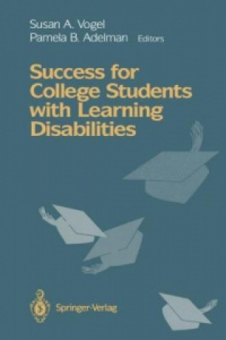 Książka Success for College Students with Learning Disabilities Susan A. Vogel