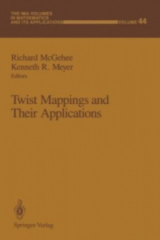 Könyv Twist Mappings and Their Applications Richard McGehee