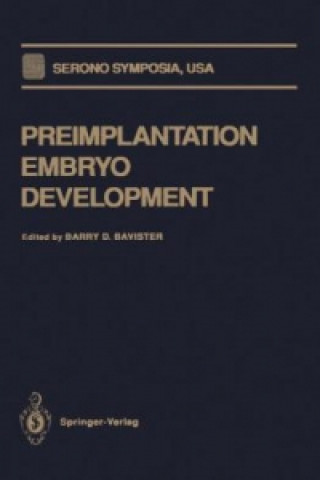 Könyv Preimplantation Embryo Development Barry D. Bavister