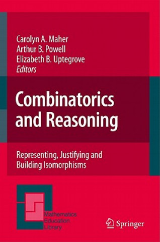 Könyv Combinatorics and Reasoning Arthur B. Powell