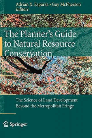 Книга Planner's Guide to Natural Resource Conservation: Adrian X. Esparza