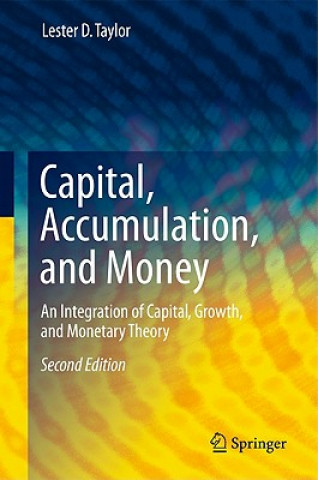 Libro Capital, Accumulation, and Money Lester D. Taylor