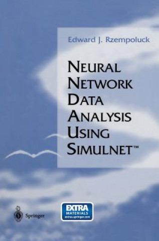 Könyv Neural Network Data Analysis Using Simulnet (TM) Edward J. Rzempoluck