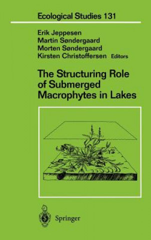 Книга Structuring Role of Submerged Macrophytes in Lakes Erik Jeppesen