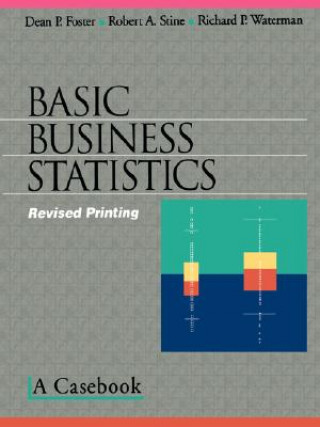 Knjiga Basic Business Statistics Dean P. Foster