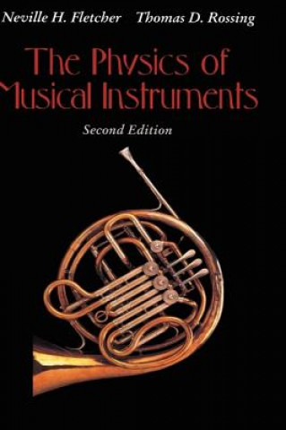 Carte Physics of Musical Instruments Neville H. Fletcher