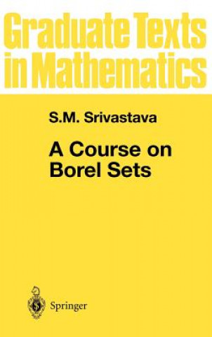 Carte A Course on Borel Sets Shashi Mohan Srivastava