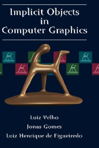 Book Implicit Objects in Computer Graphics Luiz Velho