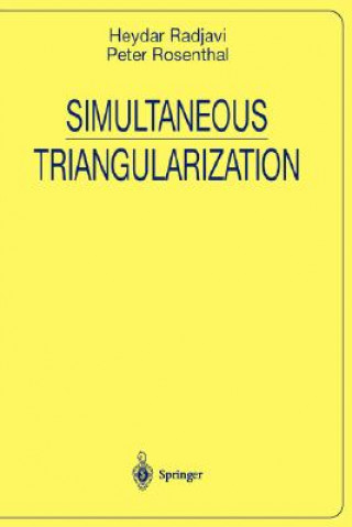 Книга Simultaneous Triangularization Heydar Radjavi