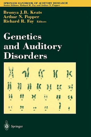 Knjiga Genetics and Auditory Disorders Bronya J. B. Keats