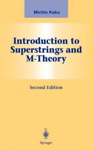 Carte Introduction to Superstrings and M-Theory Michio Kaku
