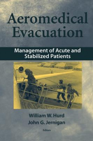 Книга Aeromedical Evacuation William W. Hurd