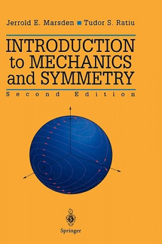 Carte Introduction to Mechanics and Symmetry Jerrold E. Marsden