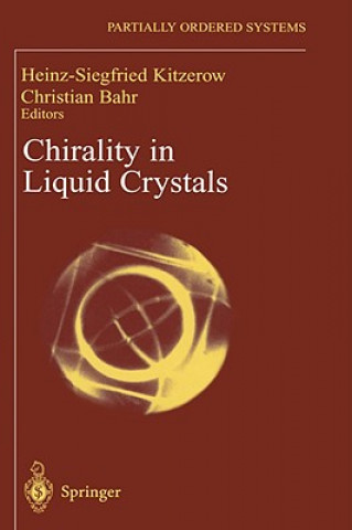 Kniha Chirality in Liquid Crystals Heinz-Siegfried Kitzerow