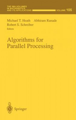 Könyv Algorithms for Parallel Processing Michael T. Heath