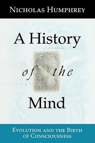 Könyv History of the Mind Nicholas Humphrey