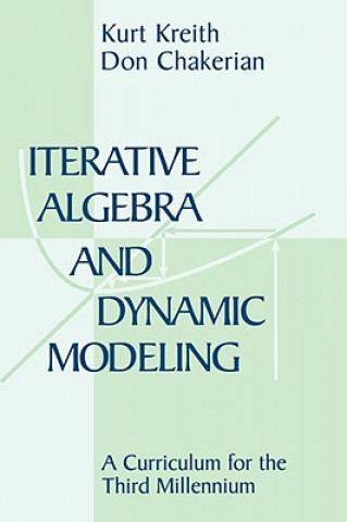 Kniha Iterative Algebra and Dynamic Modeling Kurt Kreith