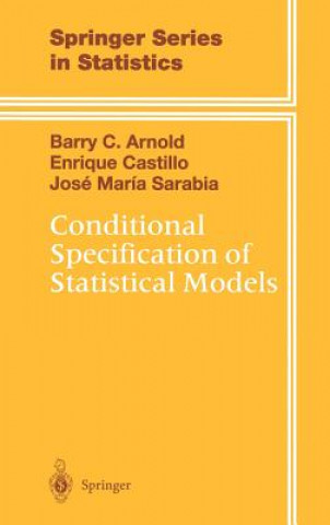 Książka Conditional Specification of Statistical Models Barry C. Arnold