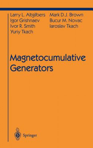 Kniha Magnetocumulative Generators Larry L. Altgilbers