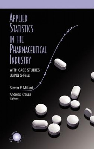 Könyv Applied Statistics in the Pharmaceutical Industry Steven P. Millard