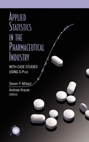 Książka Applied Statistics in the Pharmaceutical Industry Steven P. Millard