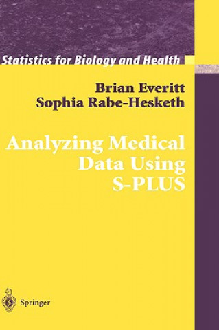 Book Analyzing Medical Data Using S-PLUS Brian S. Everitt