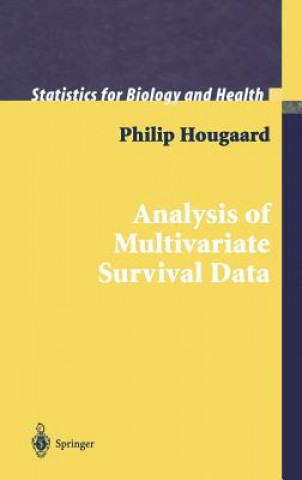 Książka Analysis of Multivariate Survival Data Philip Hougaard