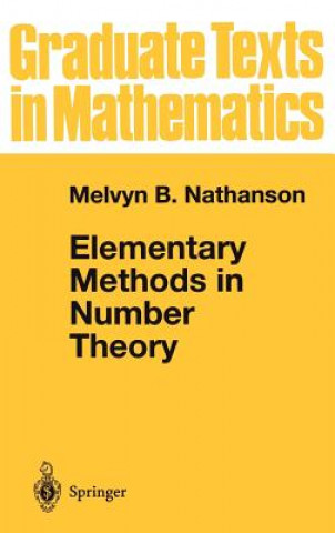 Carte Elementary Methods in Number Theory Melvyn B. Nathanson