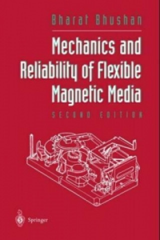 Carte Mechanics and Reliability of Flexible Magnetic Media Bharat Bhushan