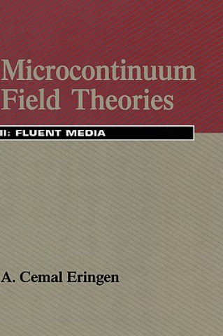 Kniha Microcontinuum Field Theories A. C. Eringen