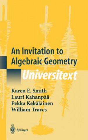 Książka Invitation to Algebraic Geometry Karin E. Smith