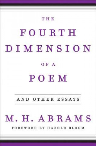 Kniha Fourth Dimension of a Poem M. H. Abrams