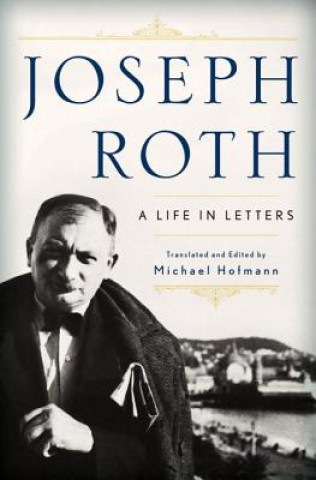 Könyv Joseph Roth Joseph Roth