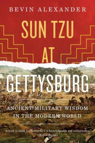 Könyv Sun Tzu at Gettysburg Bevin Alexander