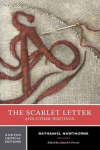 Buch Scarlet Letter and Other Writings Nathaniel Hawthorne